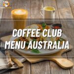 Coffee Club Menu Australia