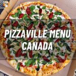 Pizzaville Menu Canada