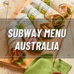 Subway Menu Australia