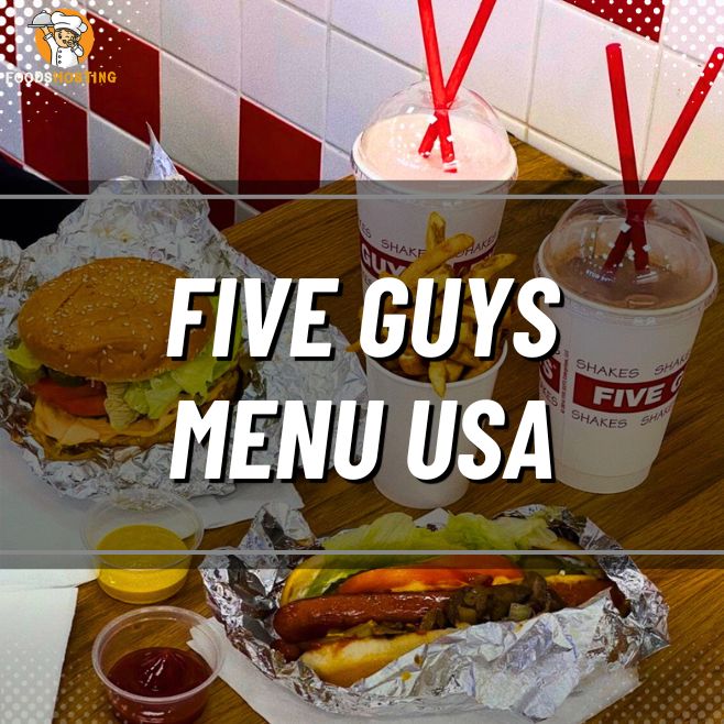 [Updated] Five Guys Menu Prices USA (May) 2024 FH